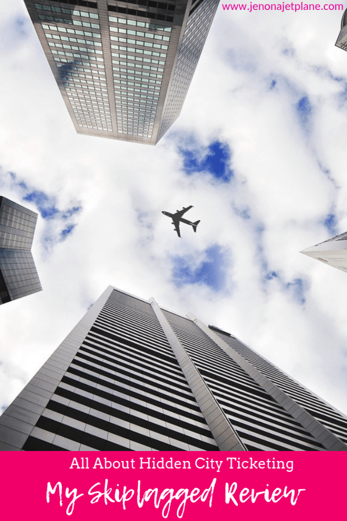 The Dangers of Hidden City Ticketing My Skiplagged Review Jen on a