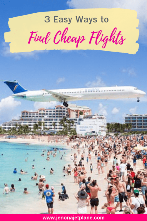 How to Get Cheap Flights to Anywhere in 3 Easy Steps Jen on a Jet Plane