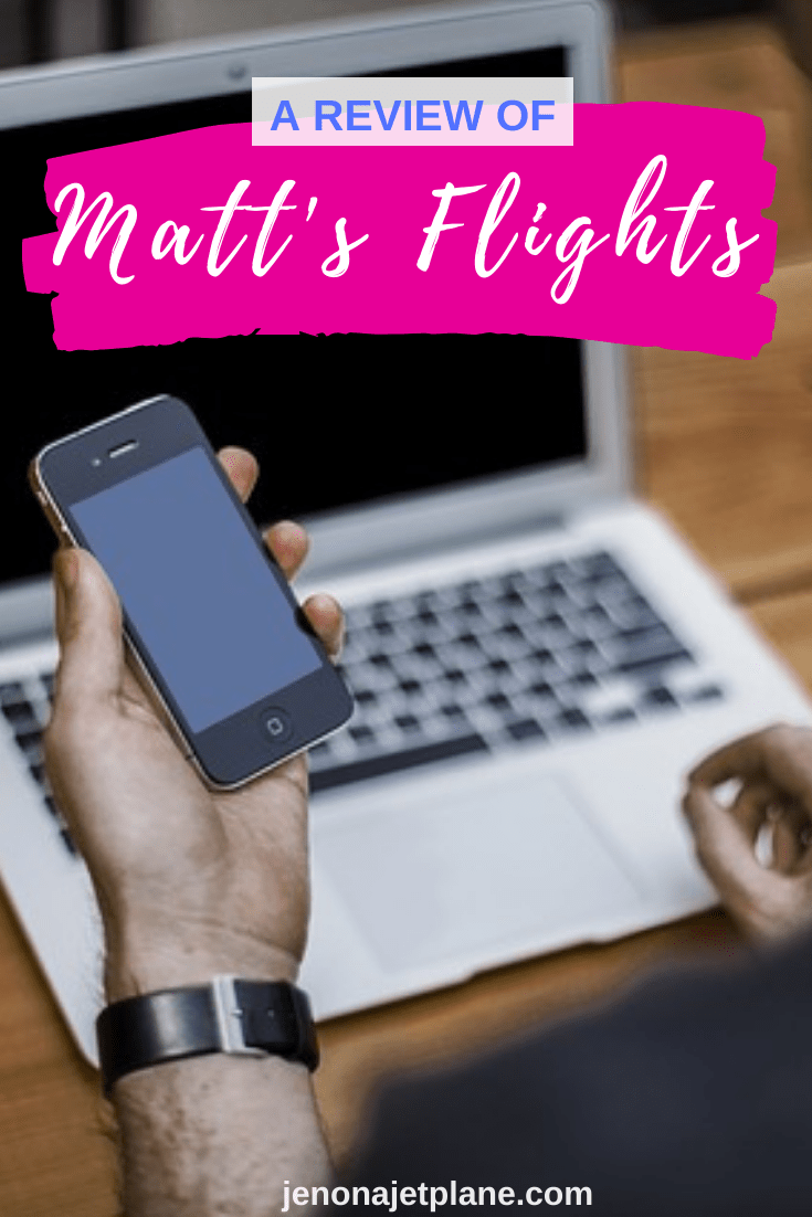 Reliable and Timely Flight Alerts My Matt's Flights Review Jen on a