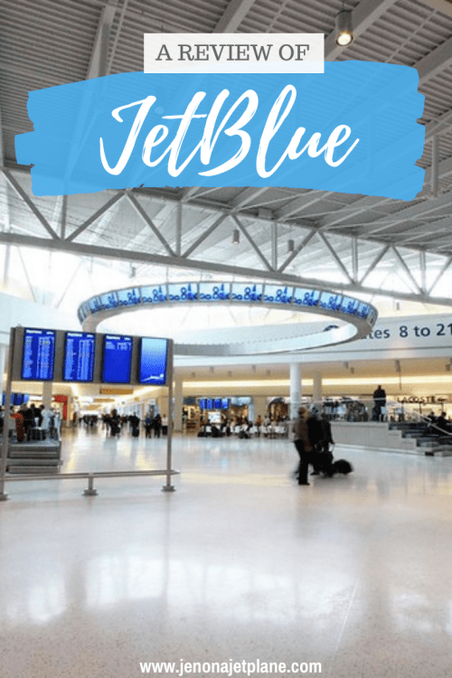 You Had Me At Legroom My JetBlue Review Jen on a Jet Plane