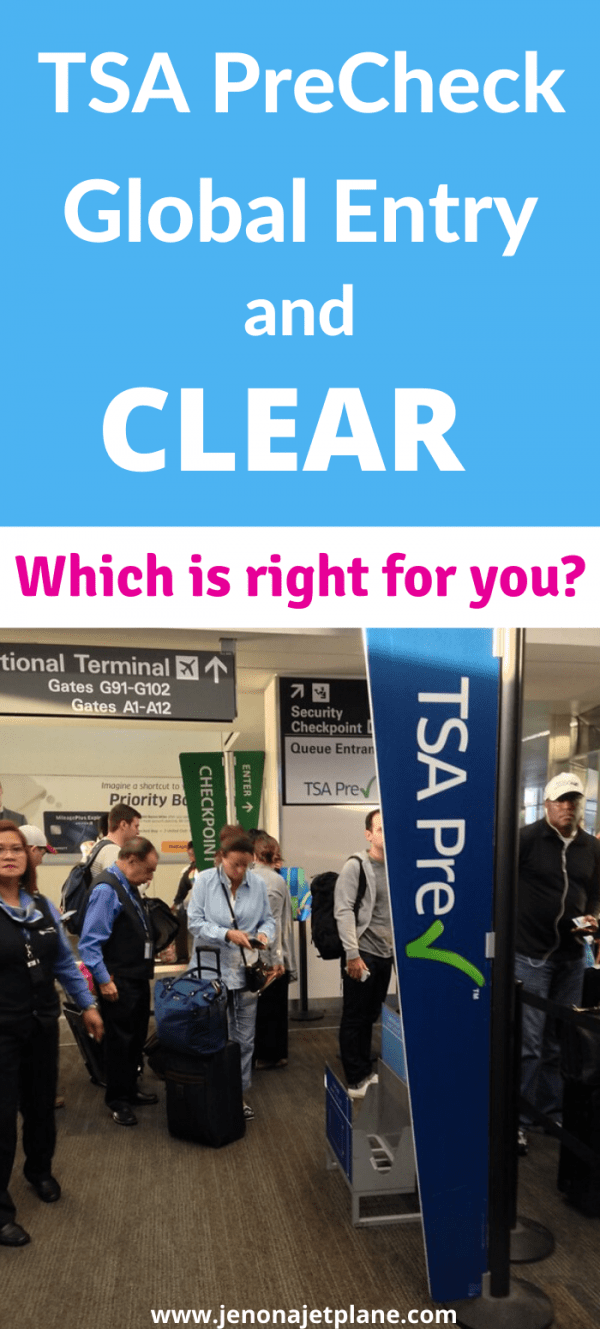 Tsa Precheck Vs Global Entry Vs Clear Which Is Right For You Jen On A Jet Plane